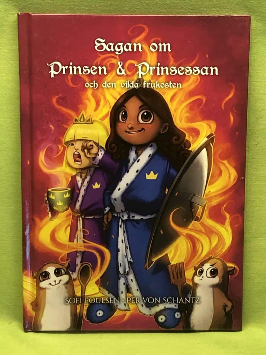 Sofi Poulsen : Sagan om prinsen & prinsessan och den vilda frukosten