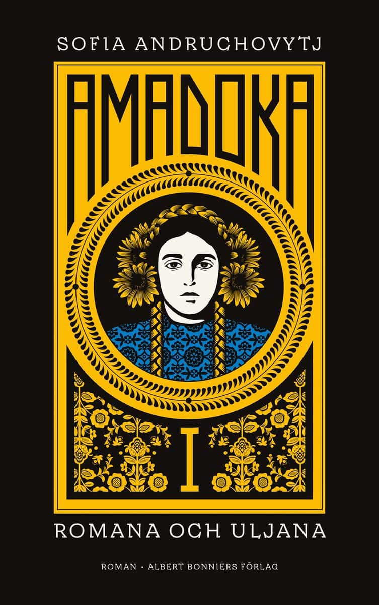 Sofia Andruchovytj : Amadoka I, Romana och Uljana