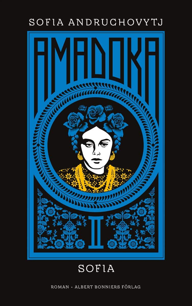 Sofia Andruchovytj : Amadoka II, Sofia