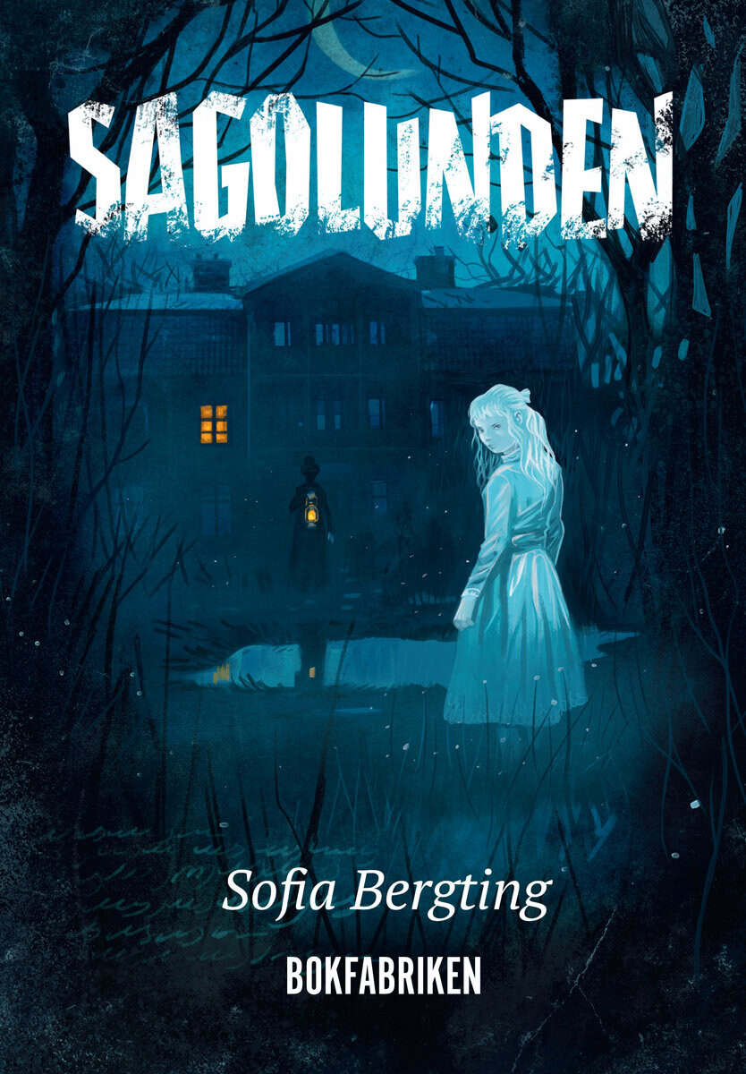 Sofia Bergting : Sagolunden