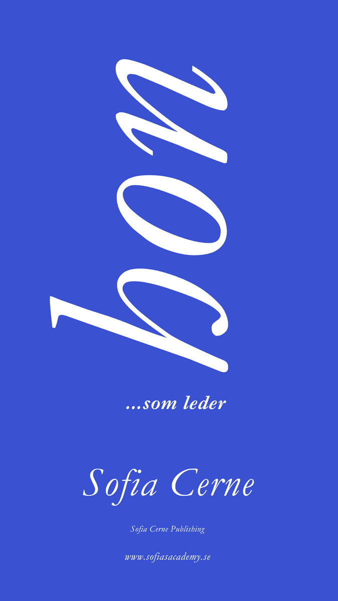 Sofia Cerne : Hon …som leder feminin kraft & ledarskap
