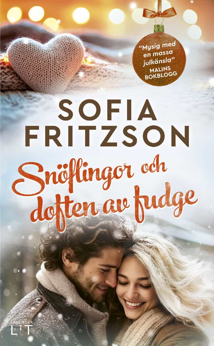 Sofia Fritzson : Snöflingor och doften av fudge