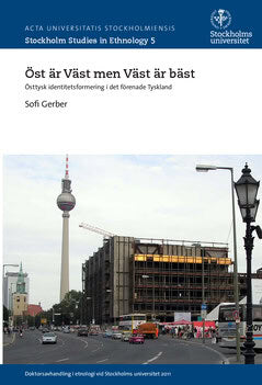 Sofia Gerber : Öst är väst men väst är bäst