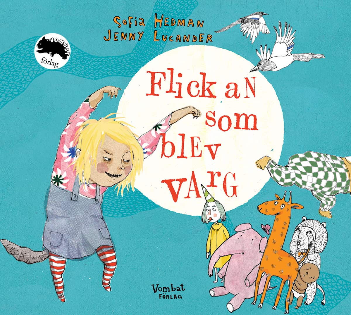 Sofia Hedman : Flickan som blev varg