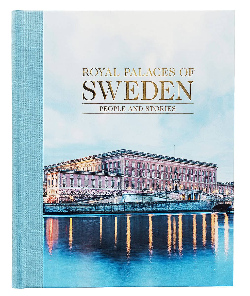 Sofia Hillborg : Royal palaces of Sweden : people and stories