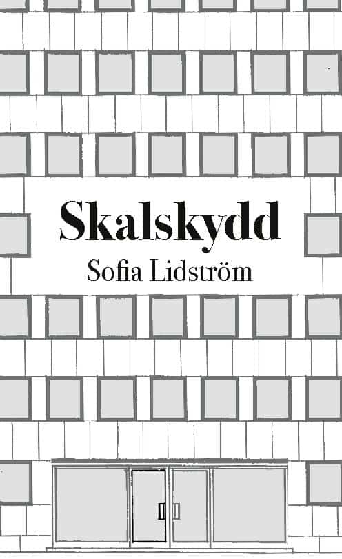Sofia Lidström : Skalskydd
