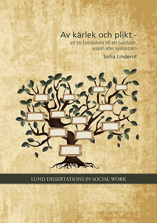 Sofia Linderot : Av kärlek och plikt -