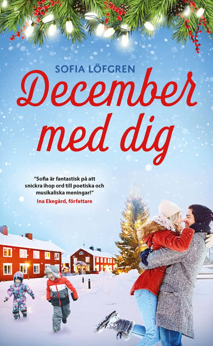 Sofia Löfgren : December med dig