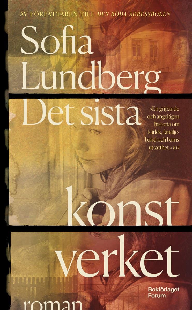 Sofia Lundberg : Det sista konstverket