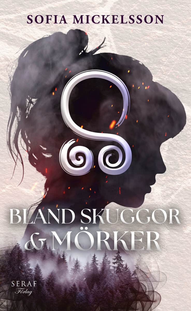 Sofia Mickelsson : Bland skuggor och mörker