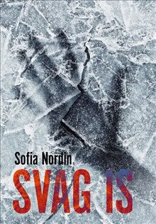 Sofia Nordin : Svag is