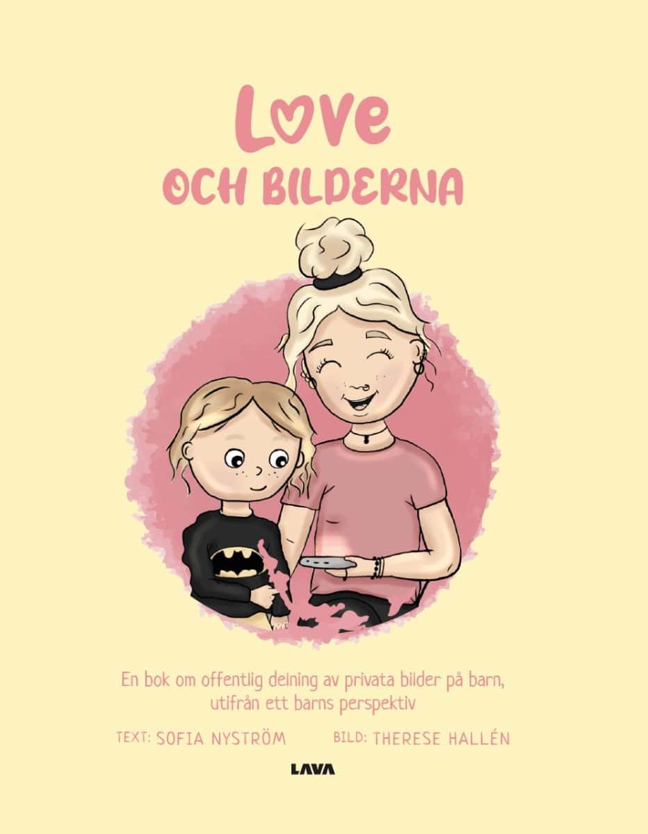 Sofia Nyström : Love och bilderna