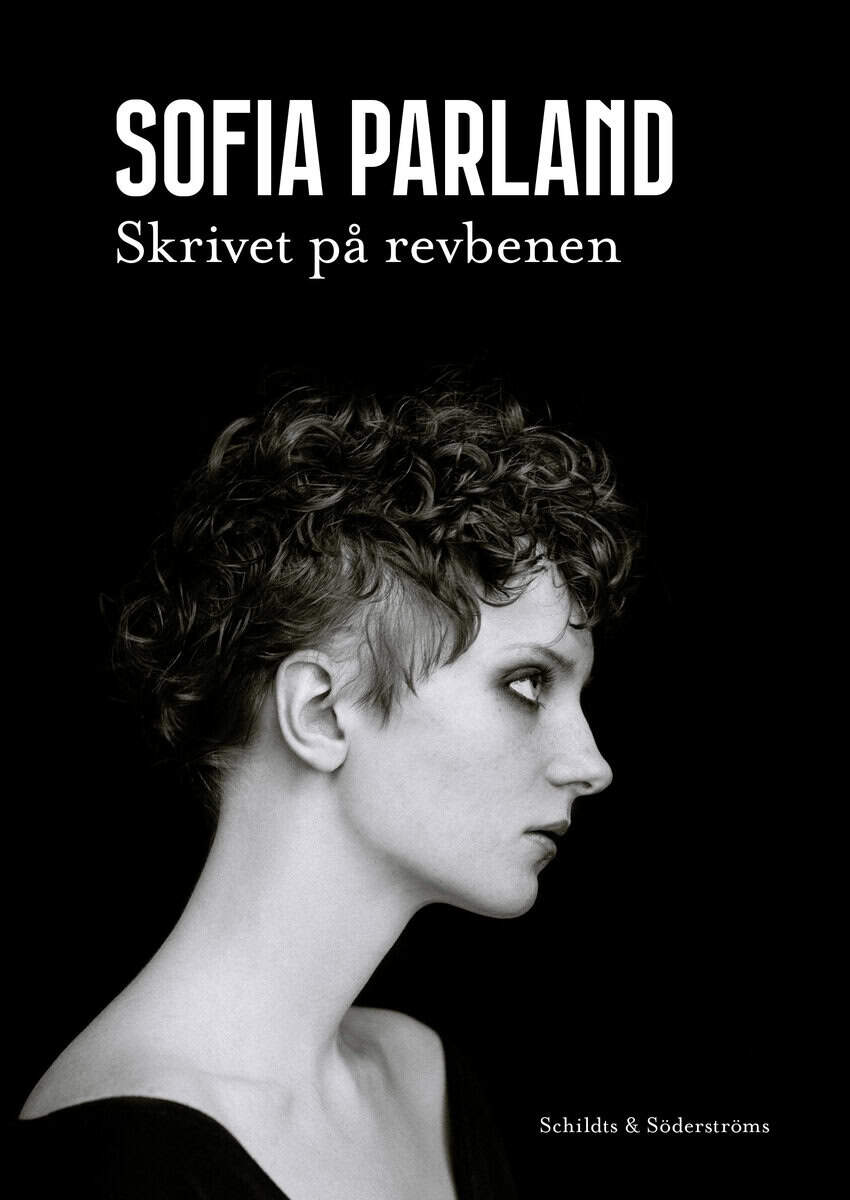 Sofia Parland : Skrivet på revbenen
