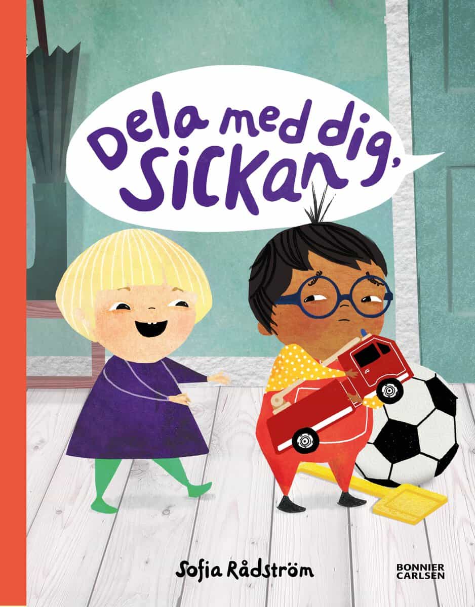 Sofia Rådström : Dela med dig, Sickan