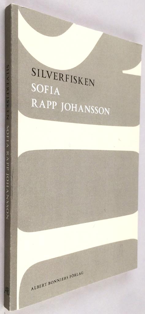 Sofia Rapp Johansson : Silverfisken