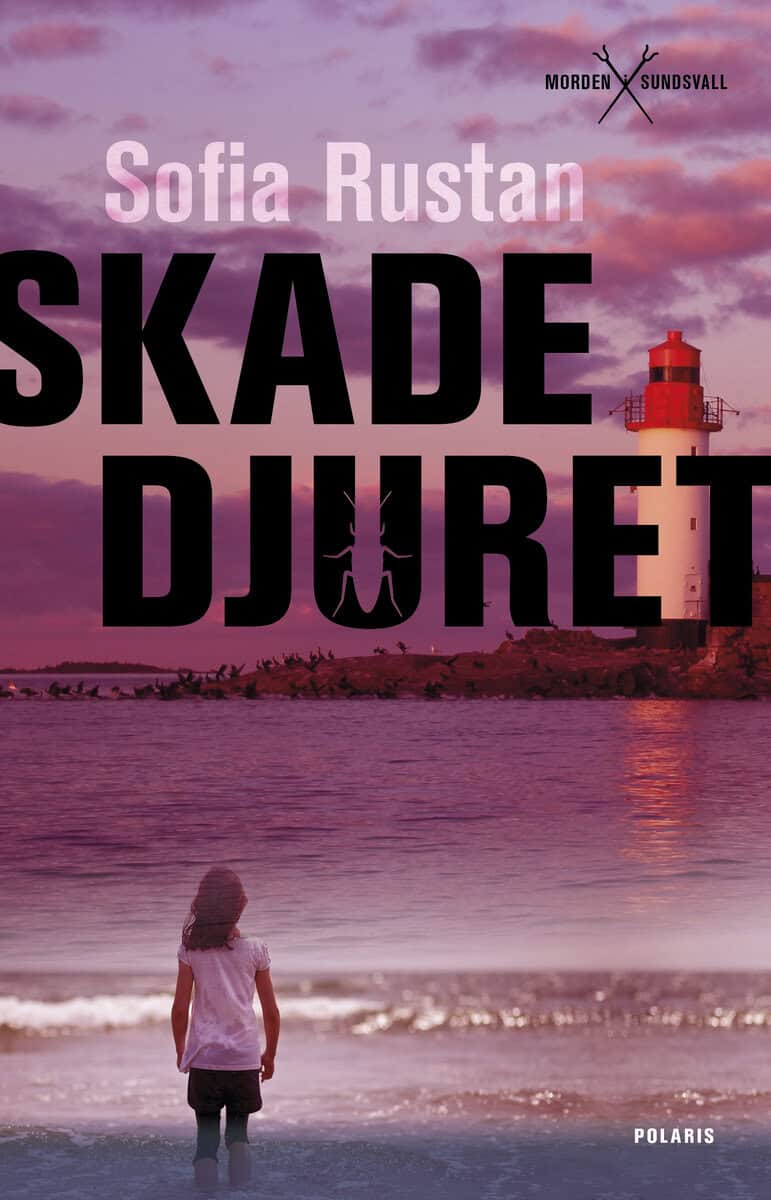 Sofia Rustan : Skadedjuret