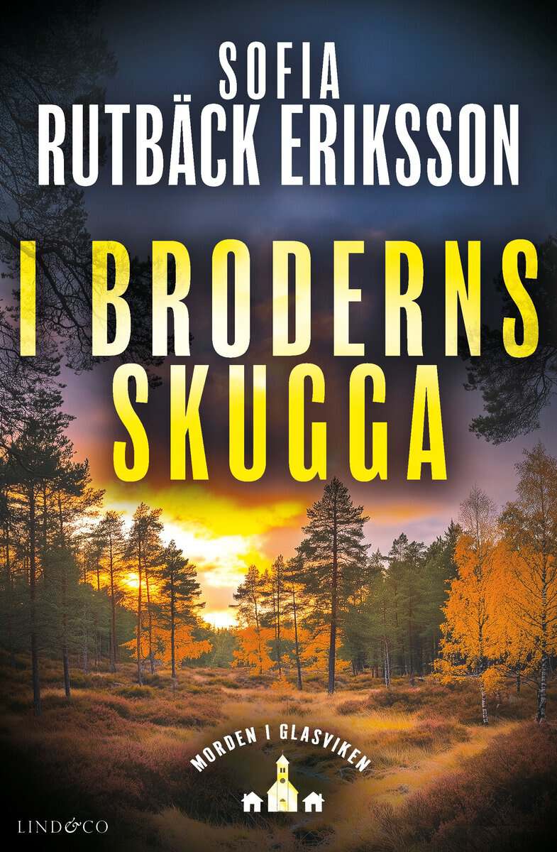 Sofia Rutbäck Eriksson : I broderns skugga