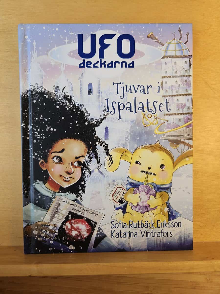Sofia Rutbäck Eriksson : Tjuvar i Ispalatset