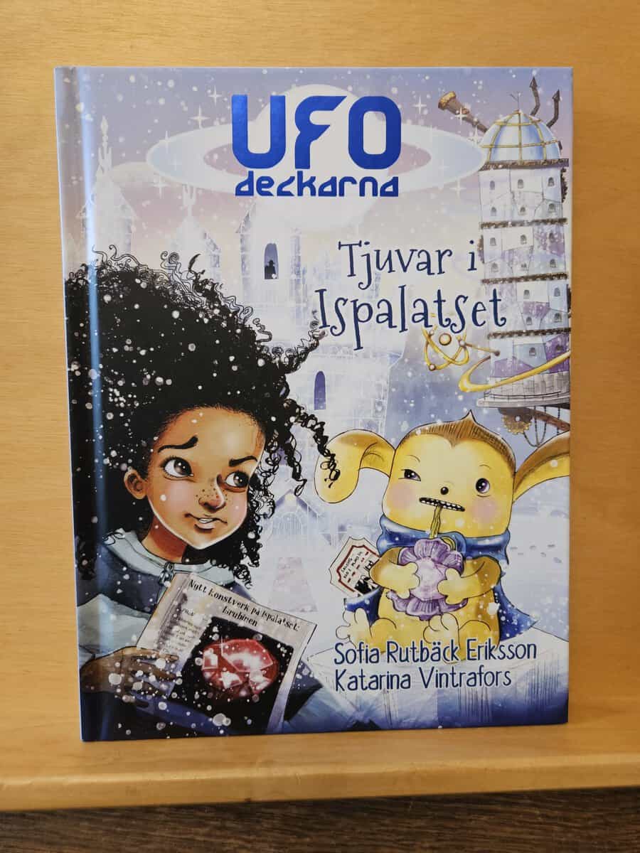 Sofia Rutbäck Eriksson : Tjuvar i Ispalatset