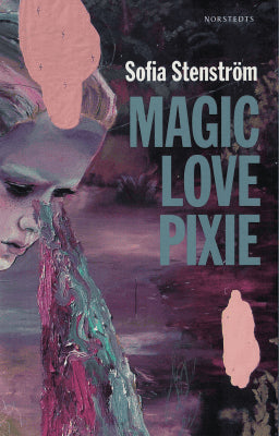 Sofia Stenström : Magic Love Pixie