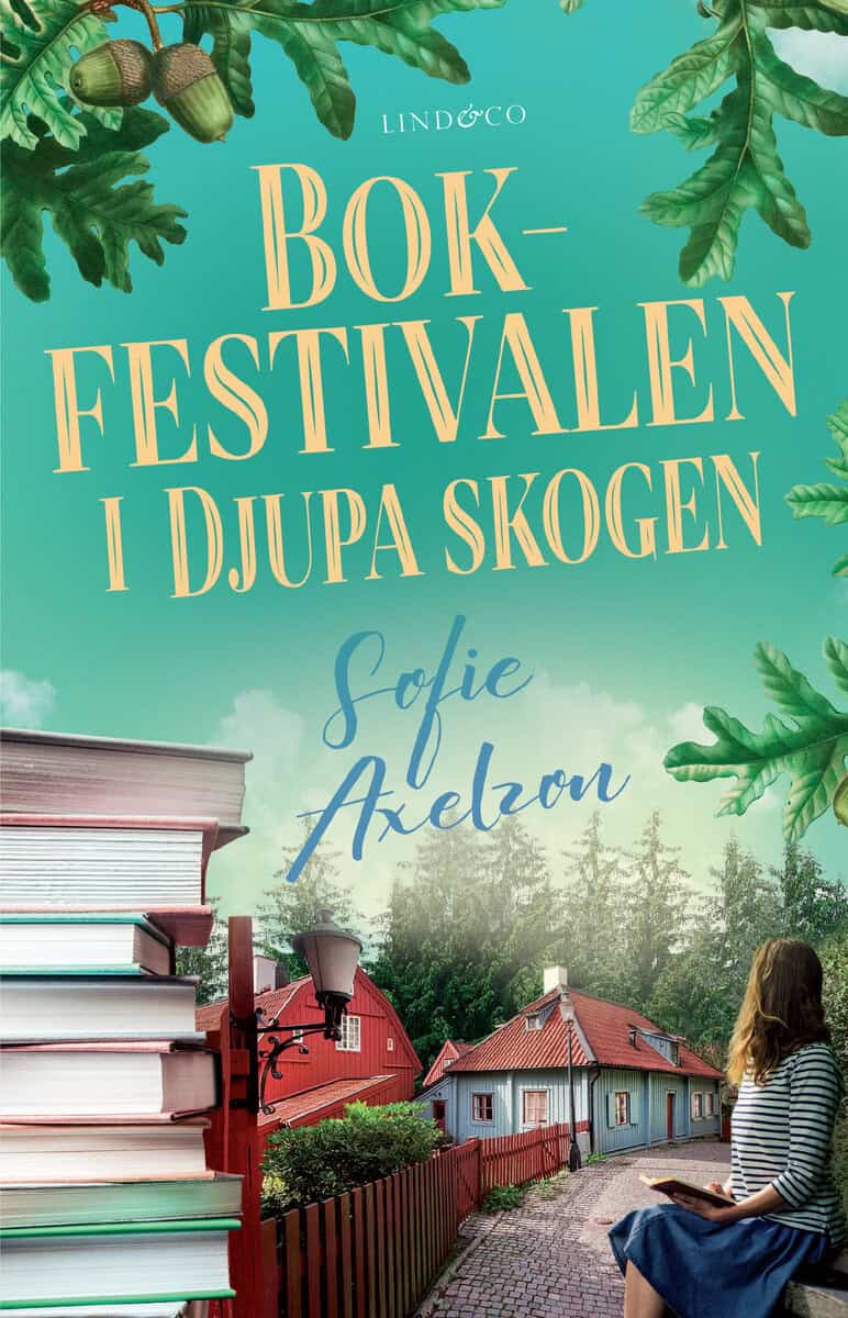 Sofie Axelzon : Bokfestivalen i Djupa skogen
