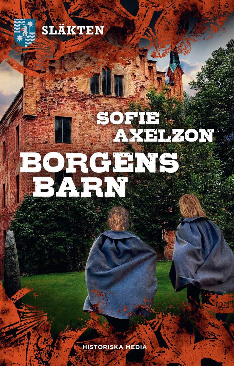 Sofie Axelzon : Borgens barn