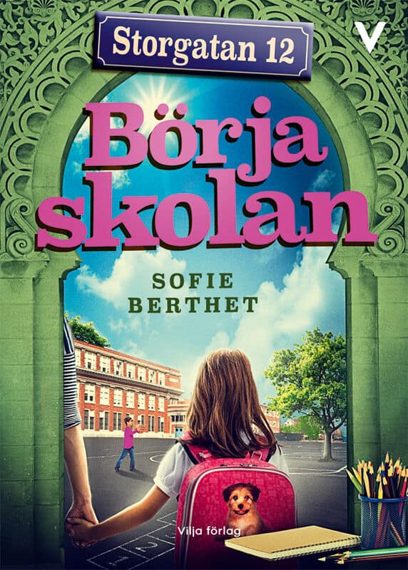 Sofie Berthet : Börja skolan