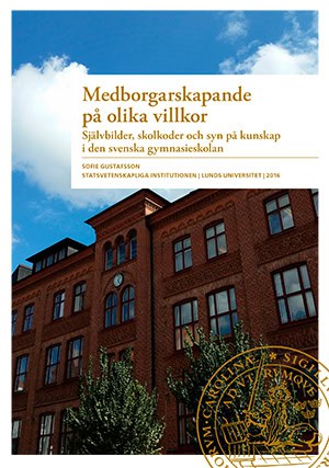 Sofie Gustafsson : Medborgarskapande på olika villkor