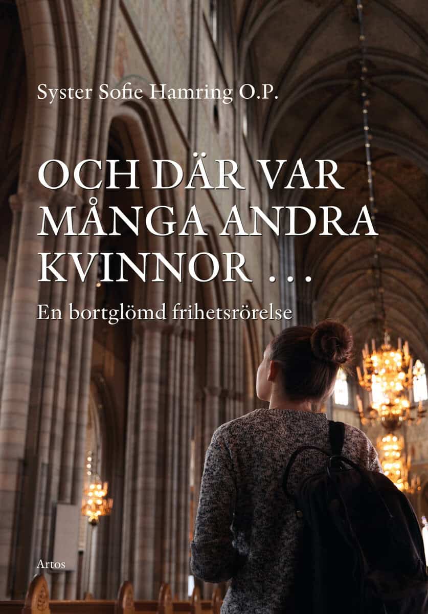 Sofie Hamring : Och där var många andra kvinnor : en bortglömd frihetsrörelse