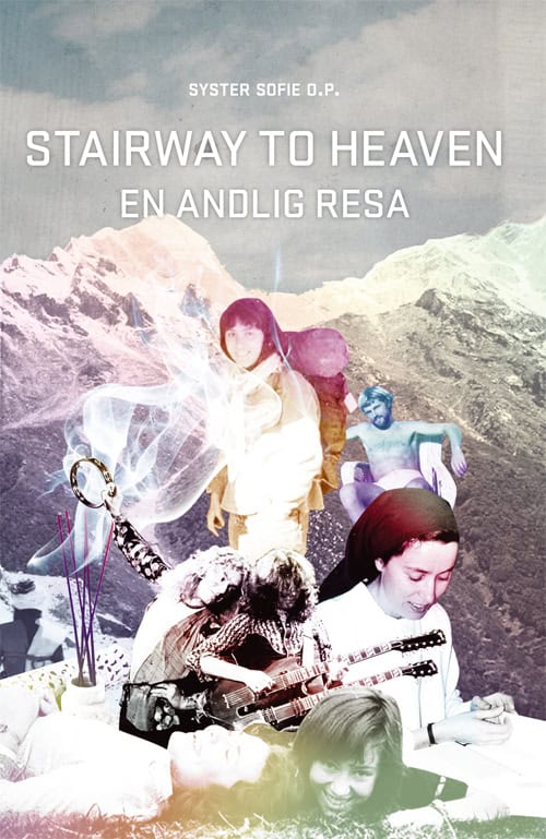 Sofie Hamring : Stairway to heaven : en andlig resa