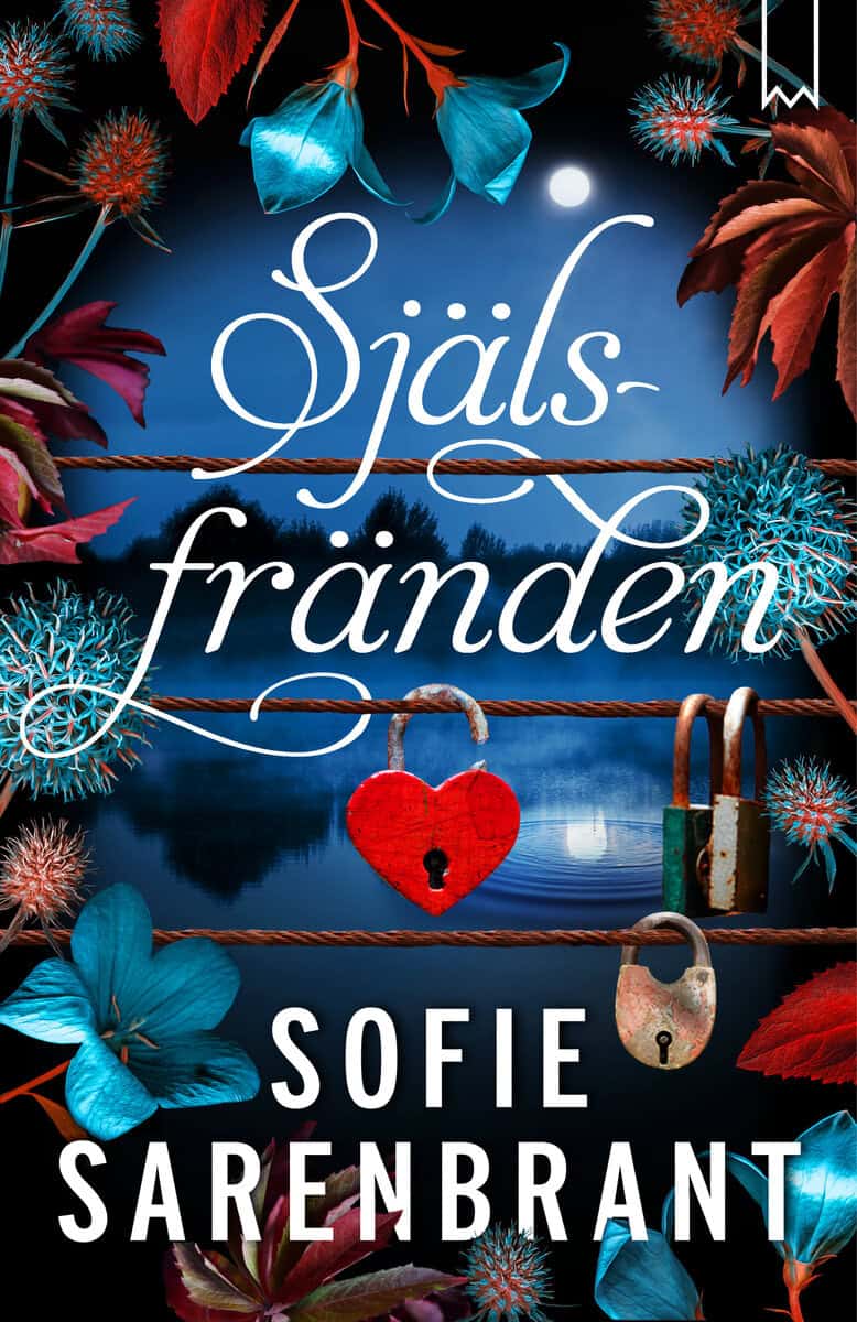 Sofie Sarenbrant : Själsfränden