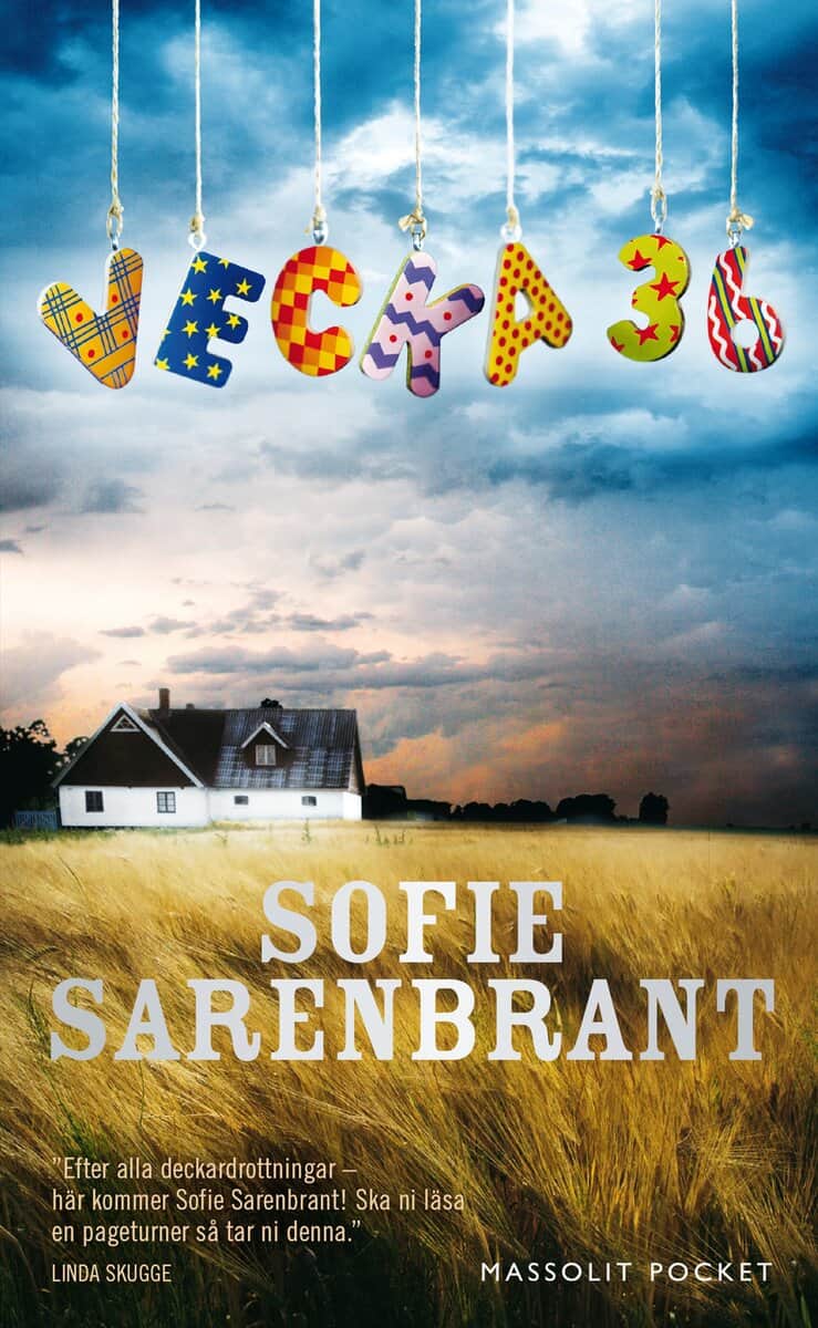 Sofie Sarenbrant : Vecka 36
