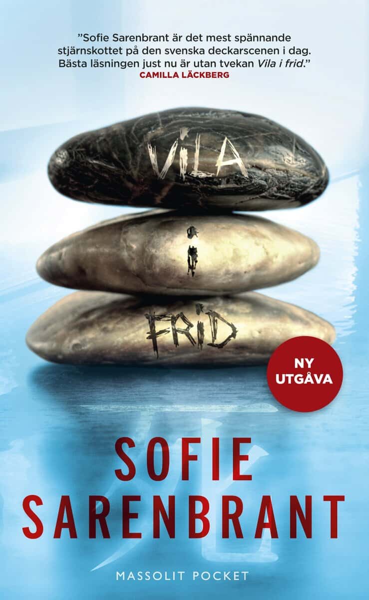 Sofie Sarenbrant : Vila i frid