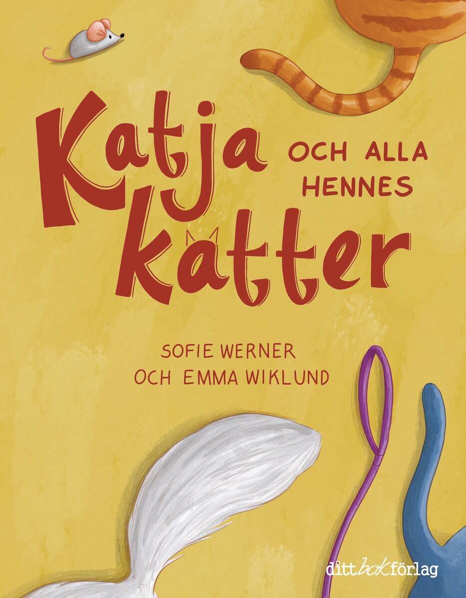 Sofie Werner : Katja och alla hennes katter