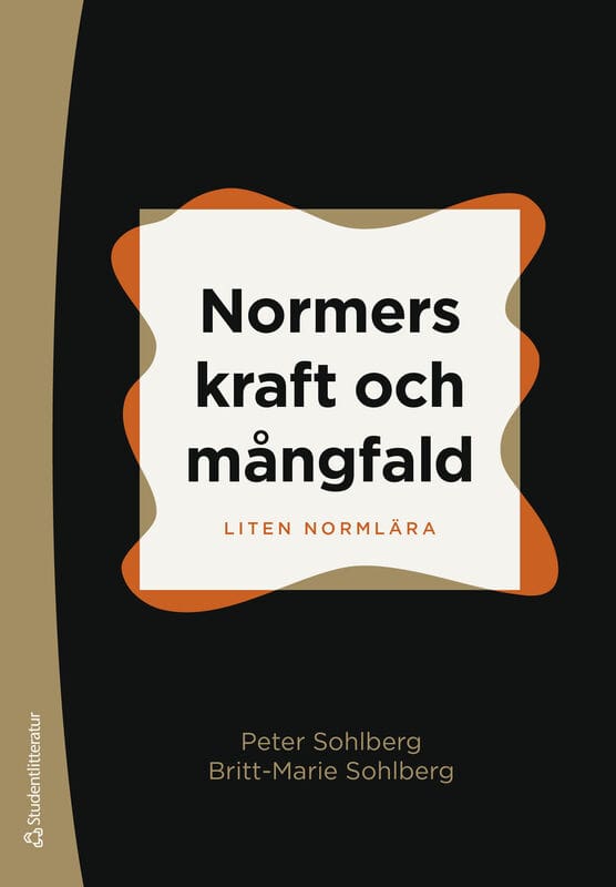 Sohlberg, Peter ; Sohlberg, Britt-Marie : Normers kraft och mångfald : liten normlära
