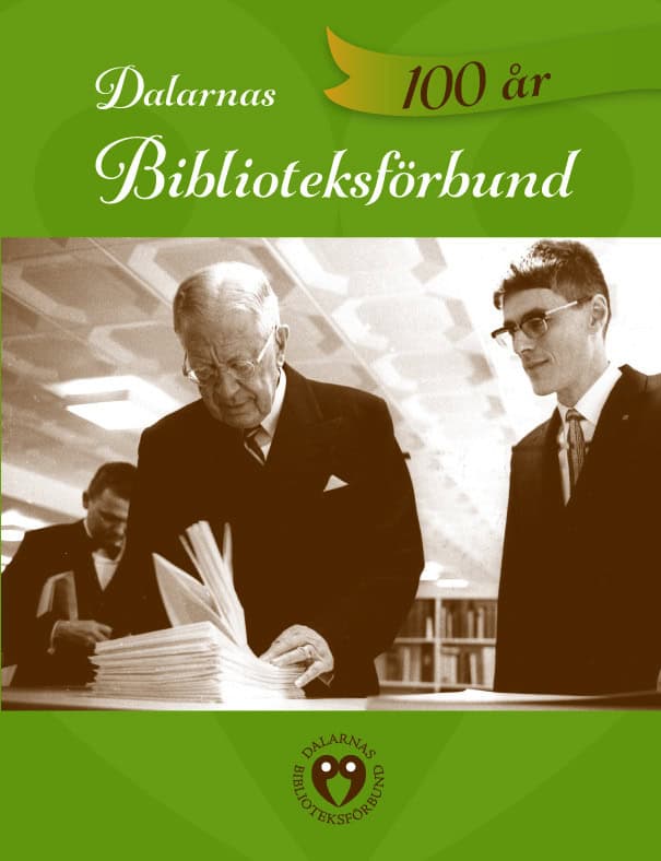 Soili-Maria Olli : Dalarnas Biblioteksförbund 100 år