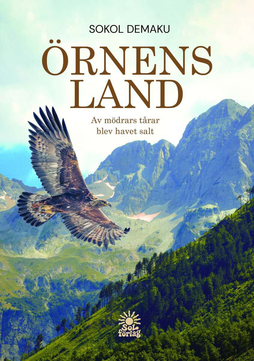 Sokol Demaku : Örnens land