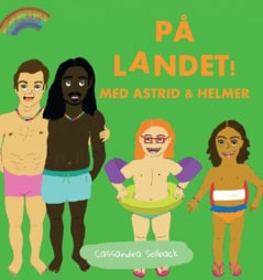 Solback, Cassandra ; Solback, Cassandra : På landet! Med Astrid & Helmer