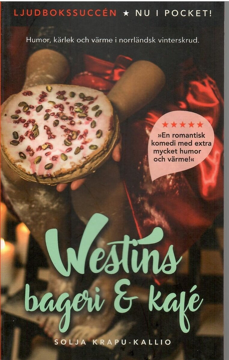 Solja Krapu-Kallio : Westins bageri & kafé