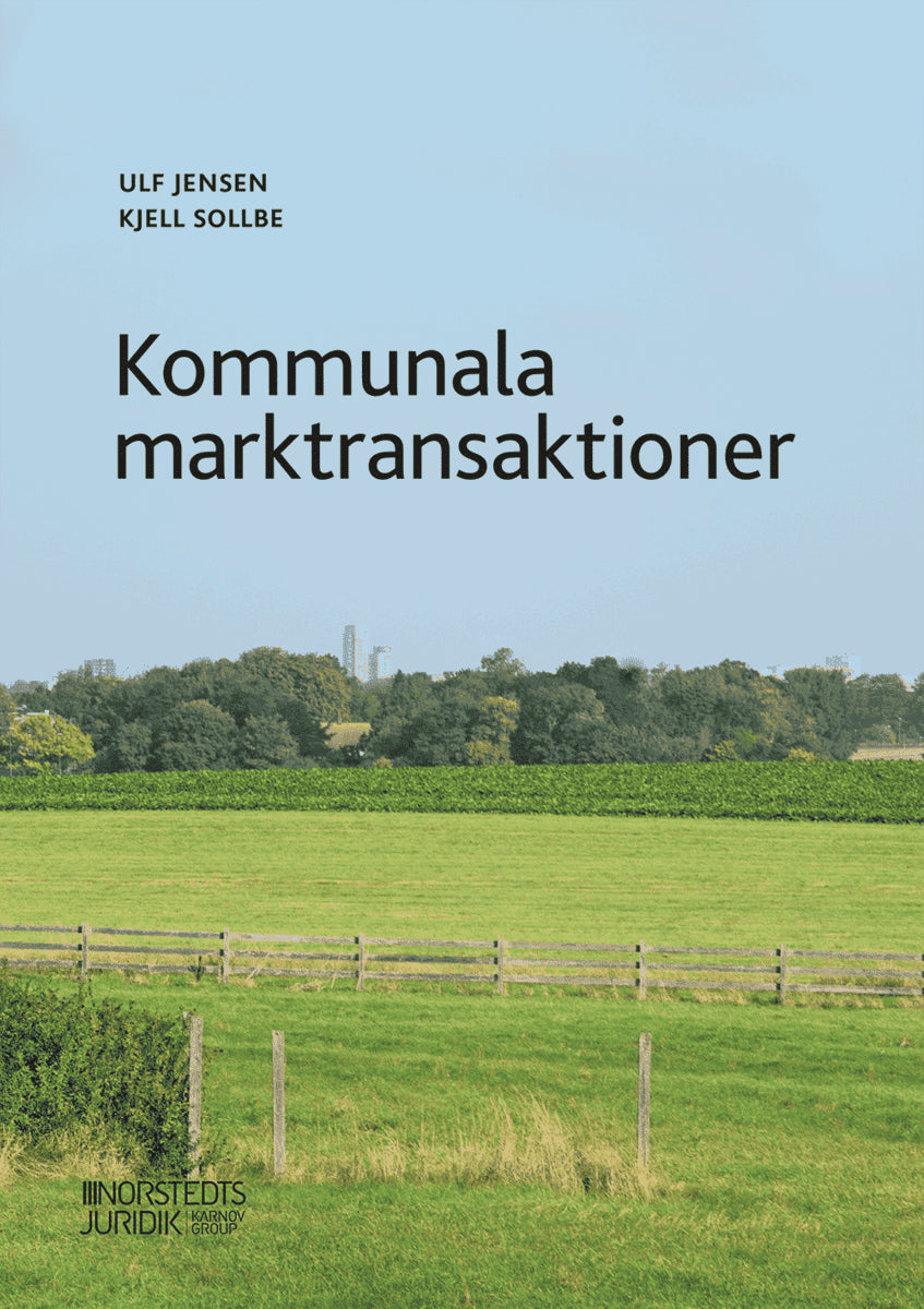 Sollbe, Kjell ; Jensen, Ulf : Kommunala marktransaktioner
