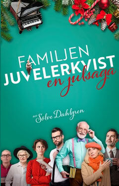 Sölve Dahlgren : Familjen Juvelerkvist : en julsaga