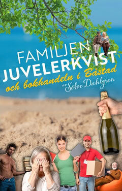 Sölve Dahlgren : Familjen Juvelerkvist och bokhandeln i Båstad