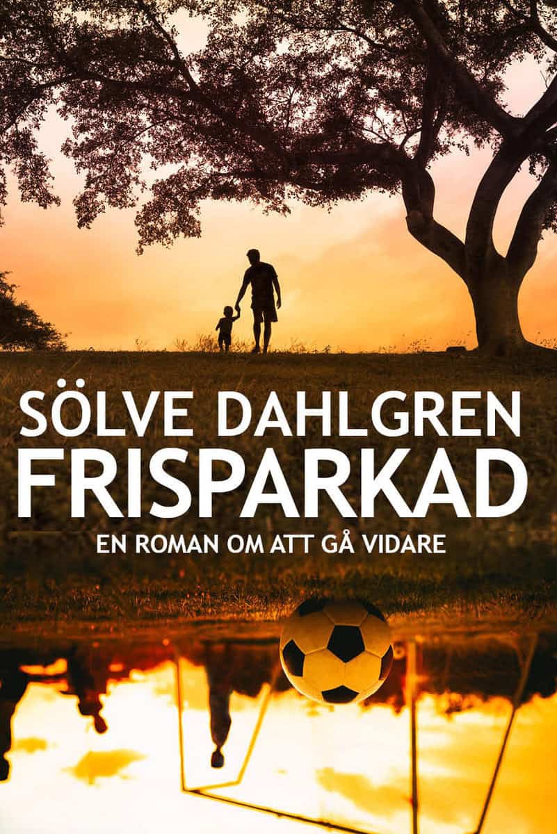 Sölve Dahlgren : Frisparkad