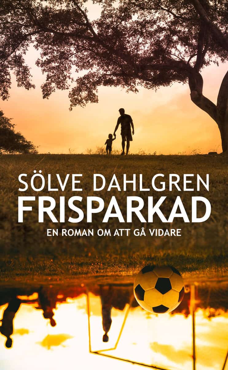 Sölve Dahlgren : Frisparkad