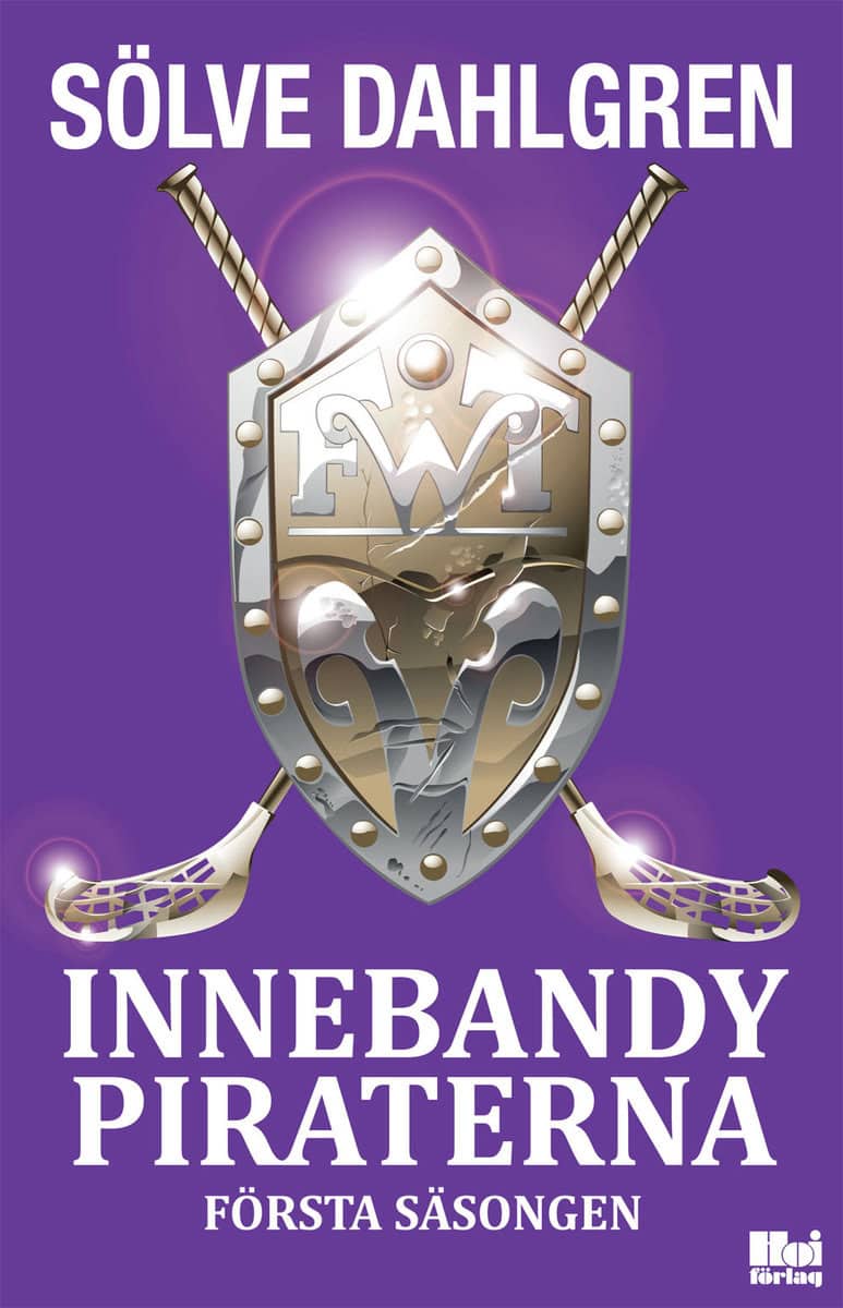 Sölve Dahlgren : Innebandypiraterna. Första säsongen