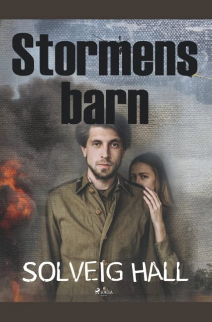 Solveig Hall : Stormens barn