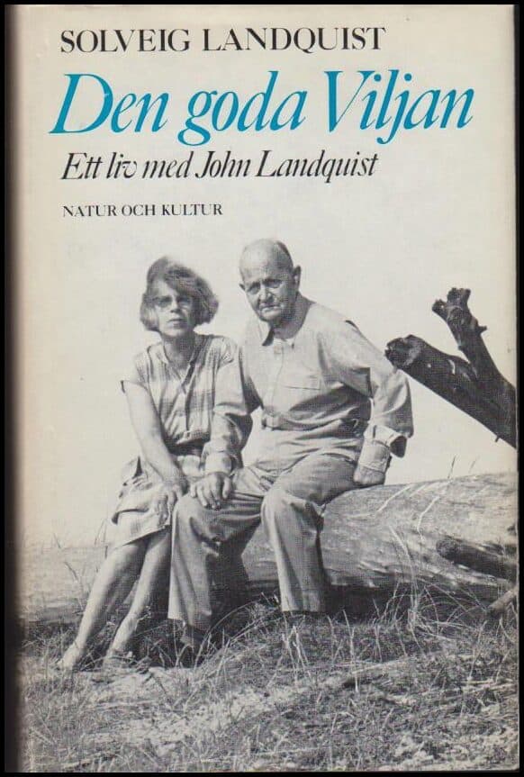 Solveig Landquist : Den goda viljan
