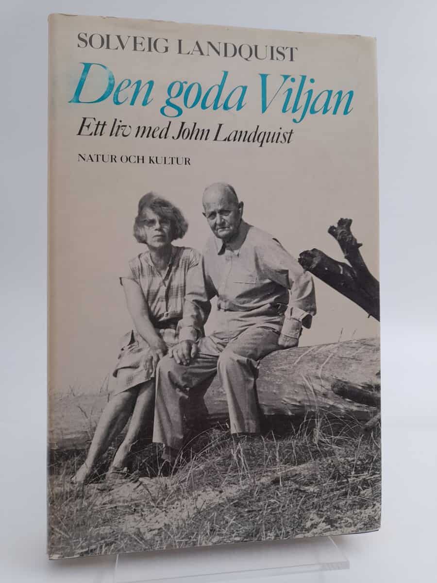 Solveig Landquist : Den goda viljan