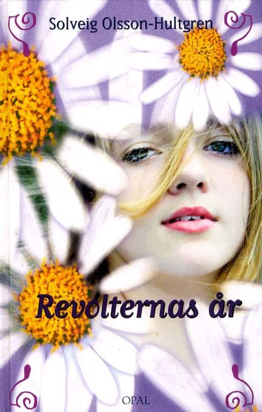 Solveig Olsson-Hultgren : Revolternas år