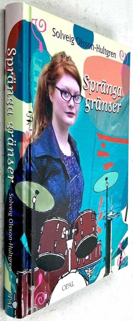 Solveig Olsson-Hultgren : Spränga gränser - Siden, sammet, trasa, lump - Bok 8